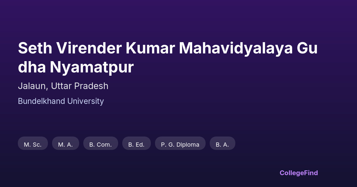 seth virender kumar mahavidyalaya gudha nyamatpur