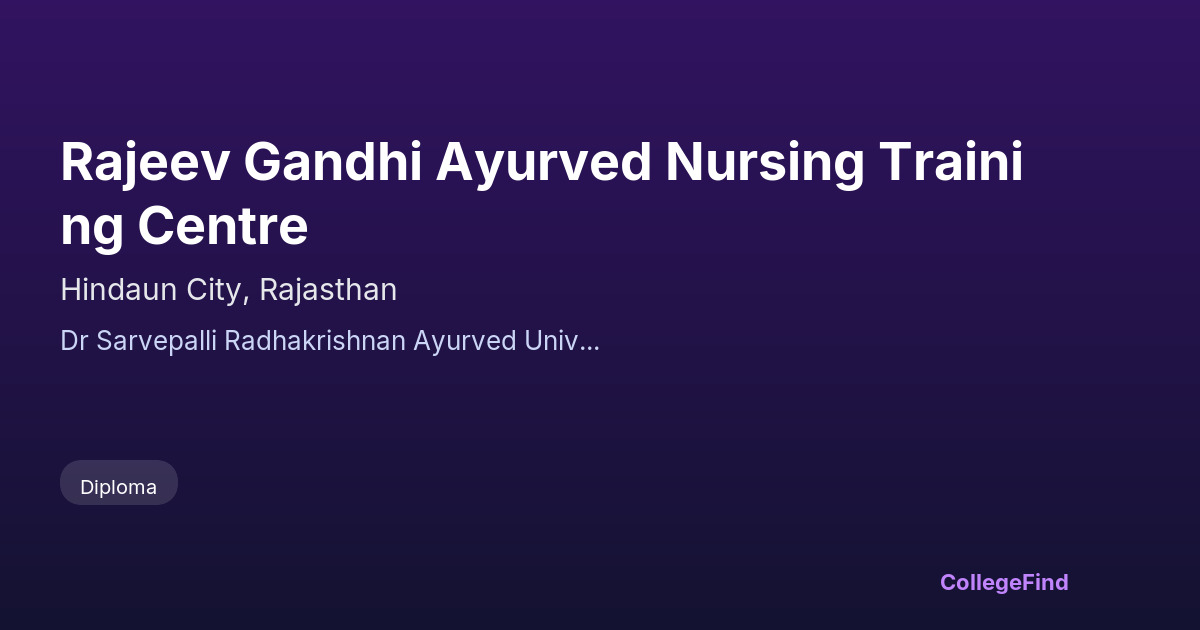 rajeev gandhi ayurved nursing training centre