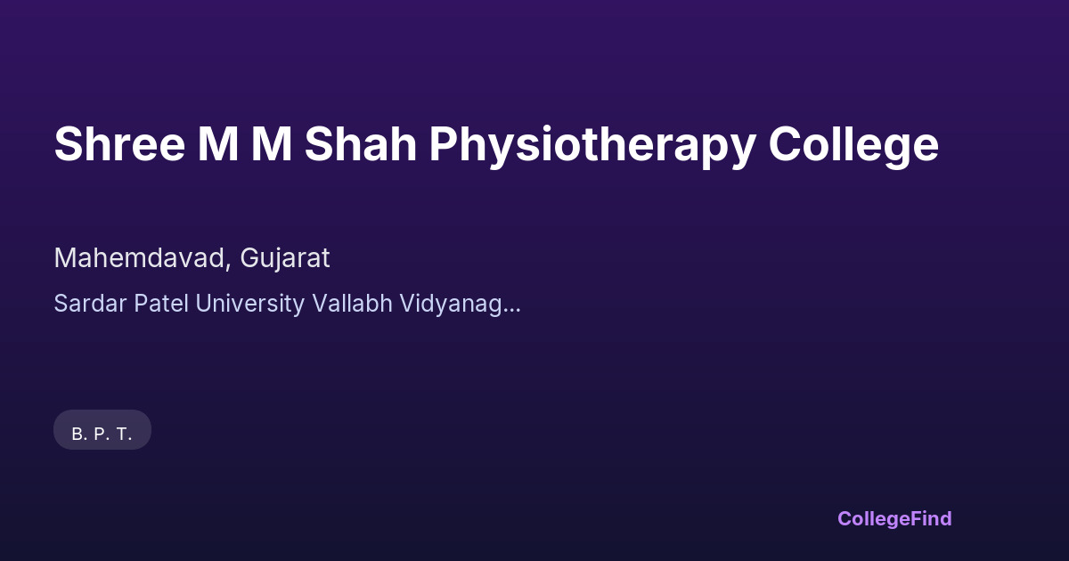 shree m m shah physiotherapy college
