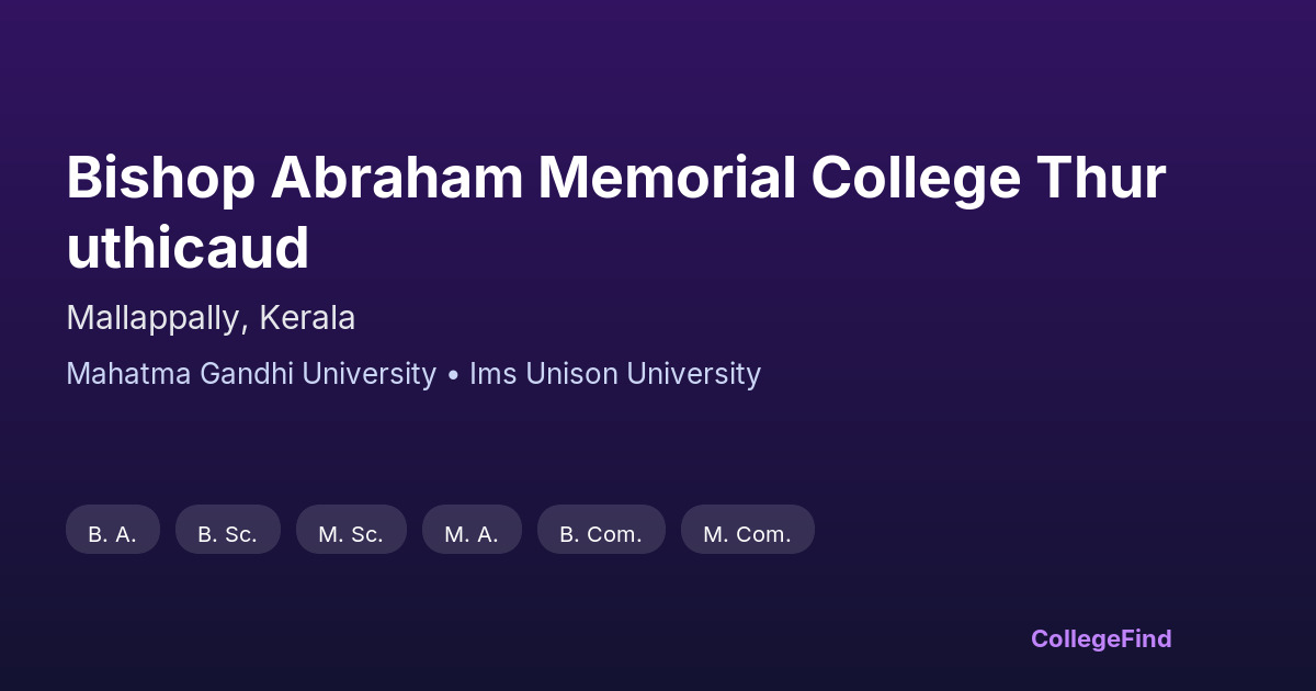 bishop abraham memorial college thuruthicaud