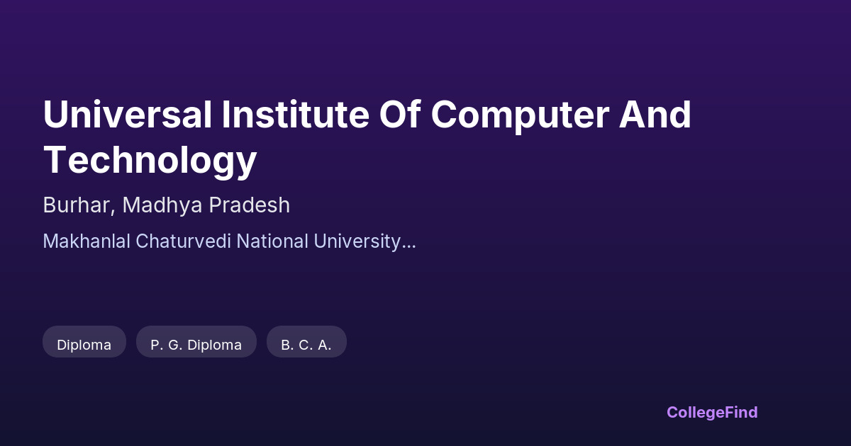 universal institute of computer and technology