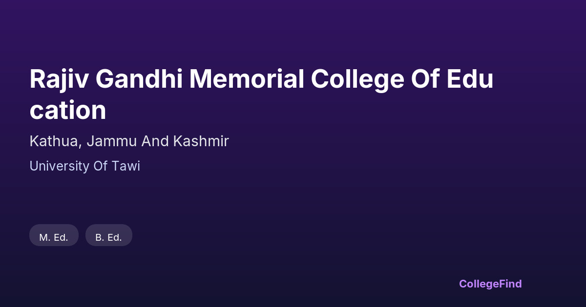 rajiv gandhi memorial college of education