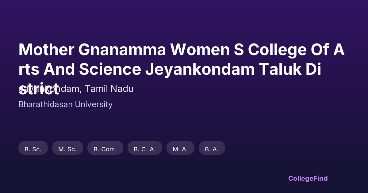 mother gnanamma women s college of arts and science jeyankondam taluk district