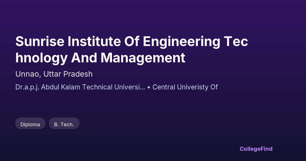 sunrise institute of engineering technology and management