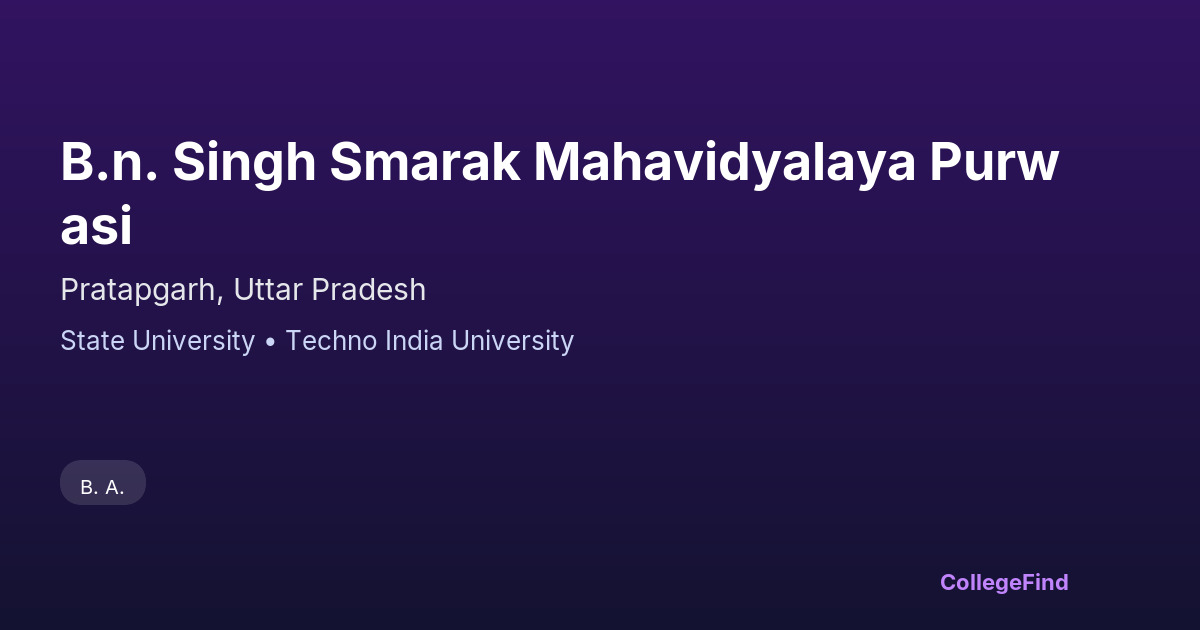 b.n. singh smarak mahavidyalaya purwasi