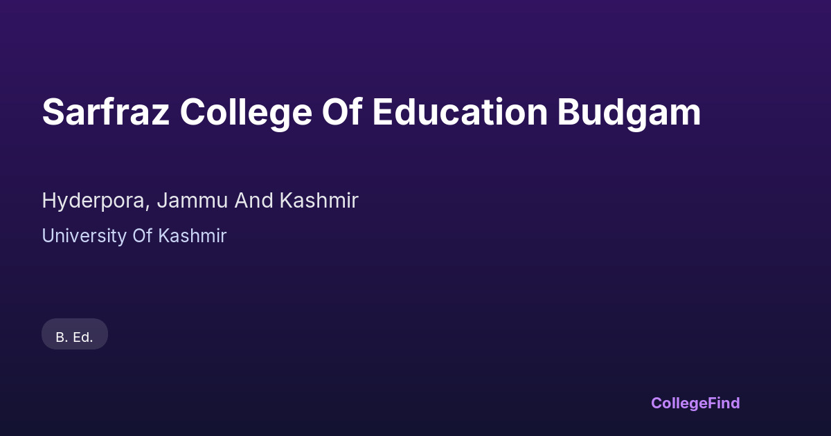 sarfraz college of education budgam