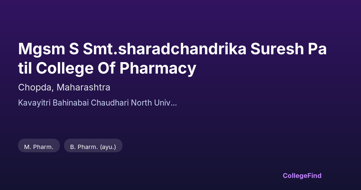 mgsm s smt.sharadchandrika suresh patil college of pharmacy