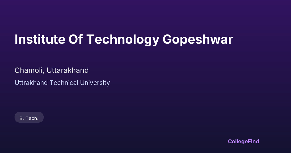 institute of technology gopeshwar