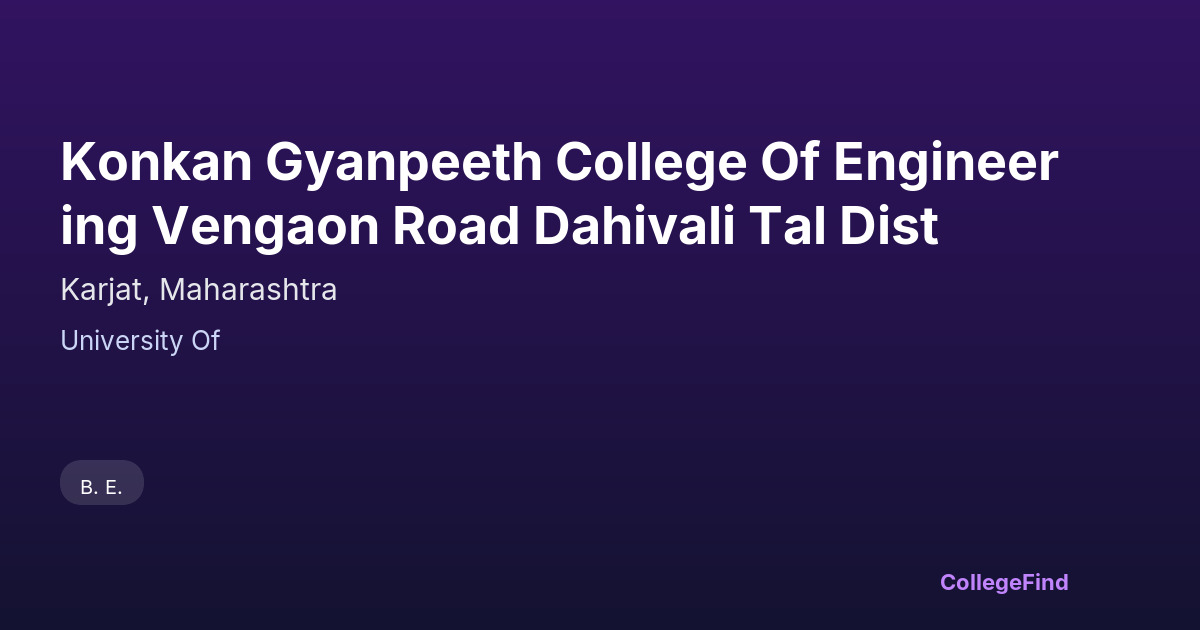 konkan gyanpeeth college of engineering vengaon road dahivali tal dist