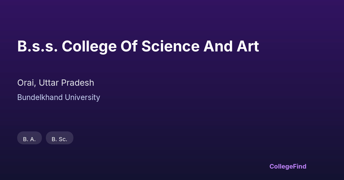 b.s.s. college of science and art