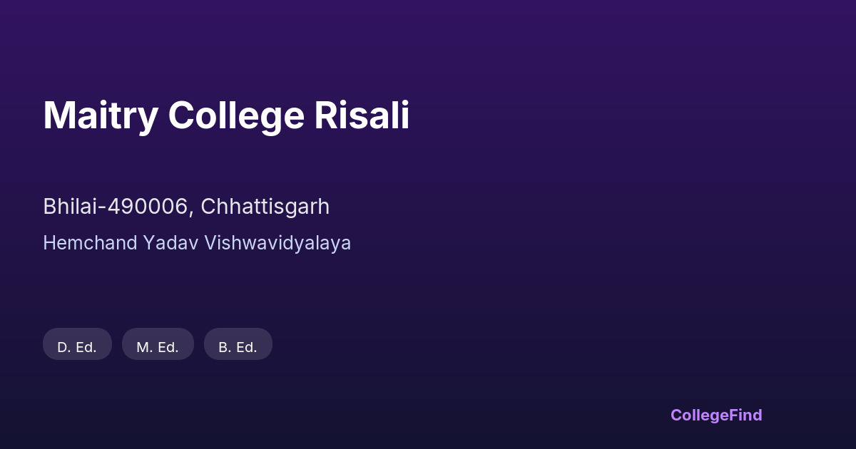 maitry college risali