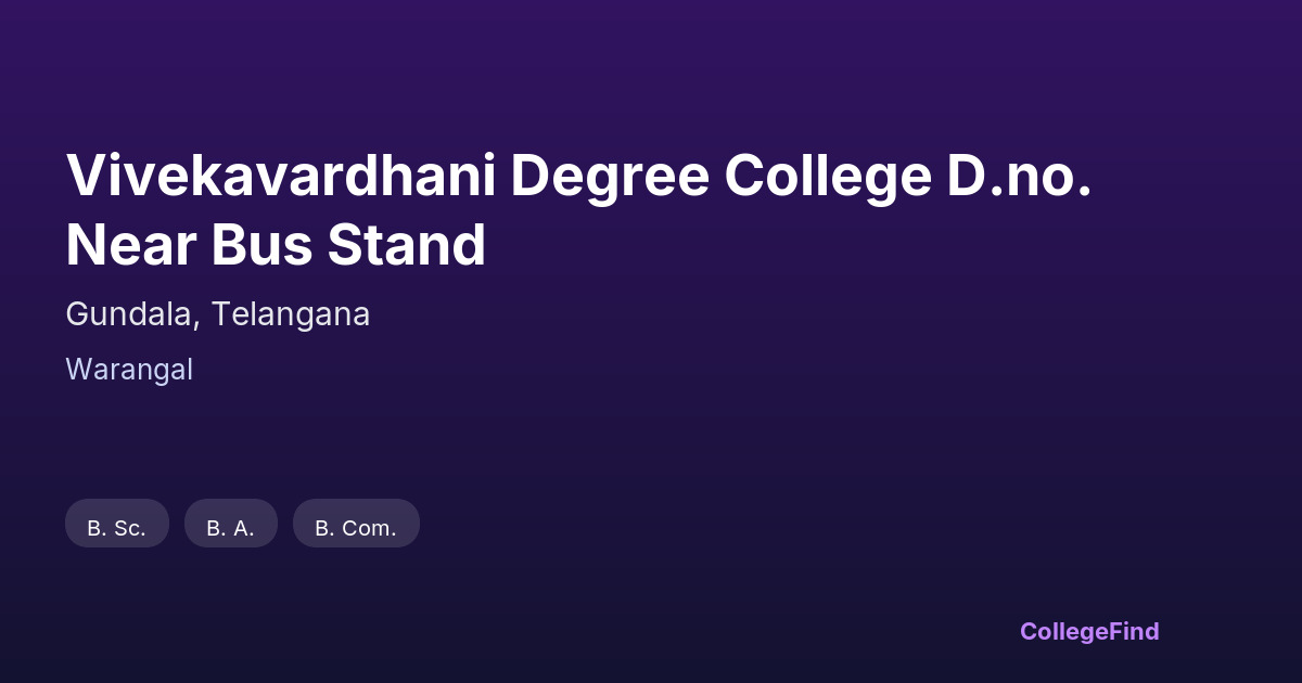 vivekavardhani degree college d.no. near bus stand