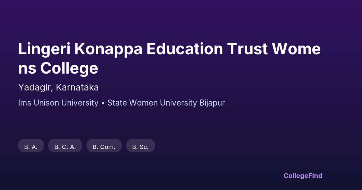 lingeri konappa education trust womens college