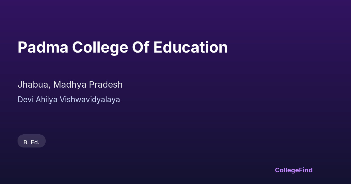 padma college of education