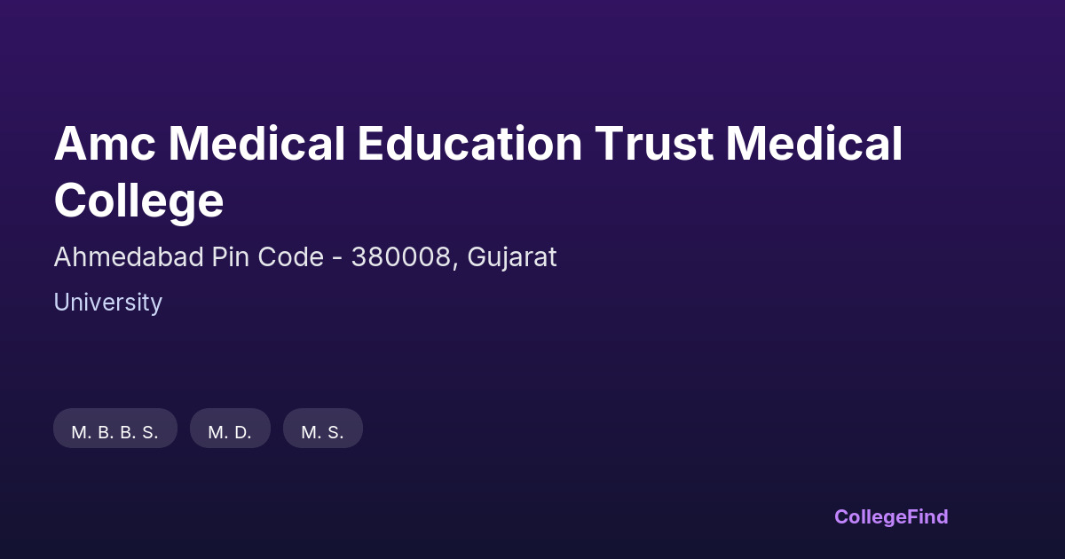 amc medical education trust medical college