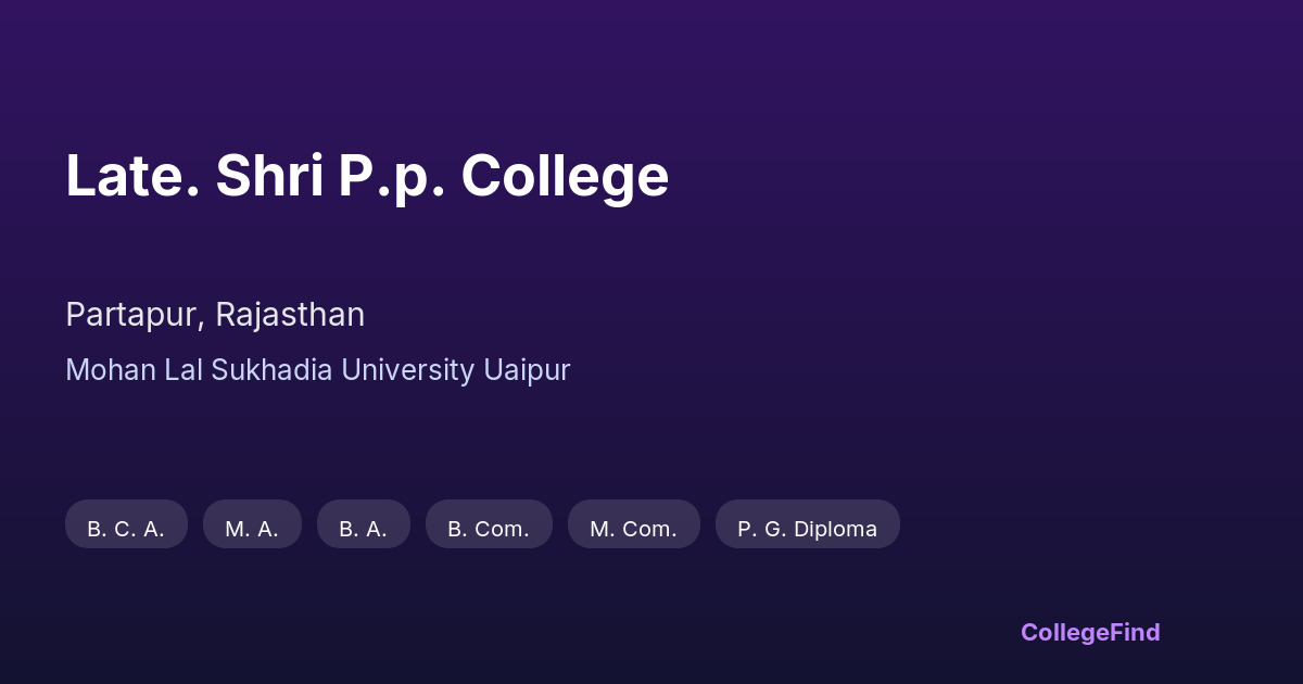 late. shri p.p. college