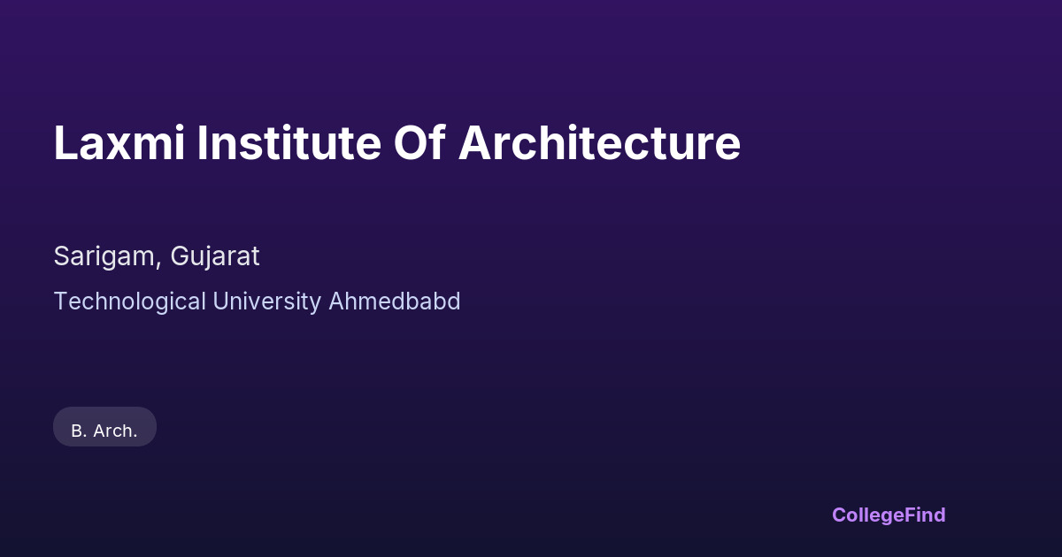 laxmi institute of architecture