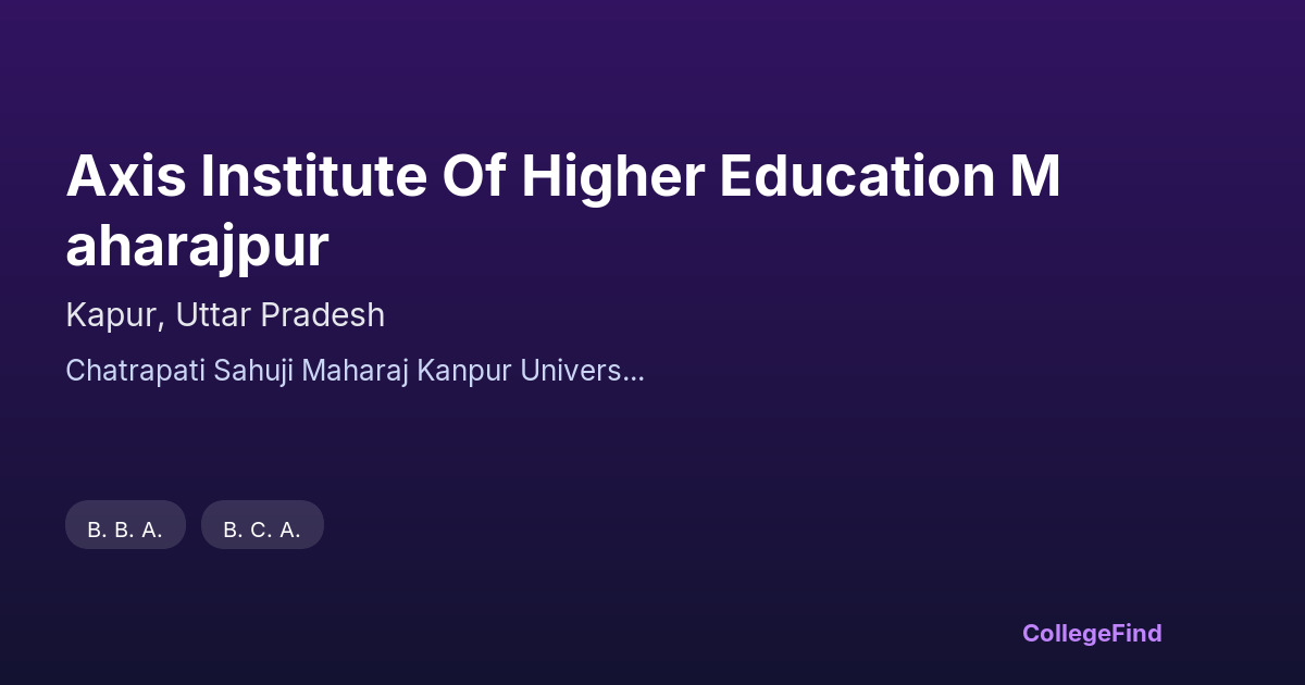axis institute of higher education maharajpur