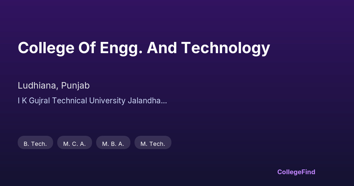 college of engg. and technology