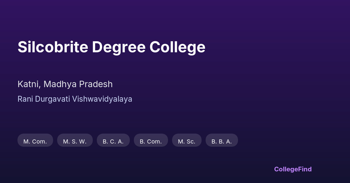 silcobrite degree college