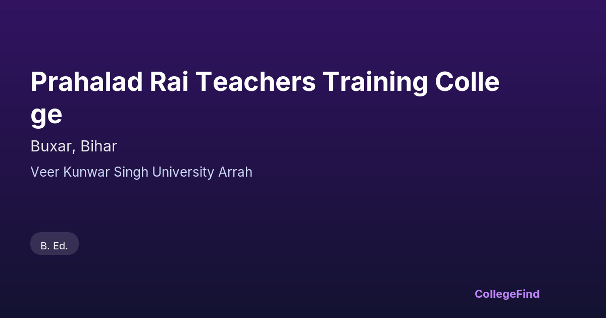prahalad rai teachers training college