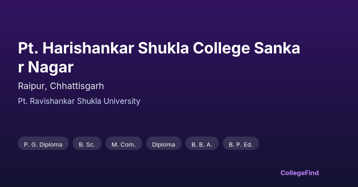 pt. harishankar shukla college sankar nagar