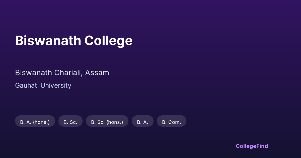 biswanath college