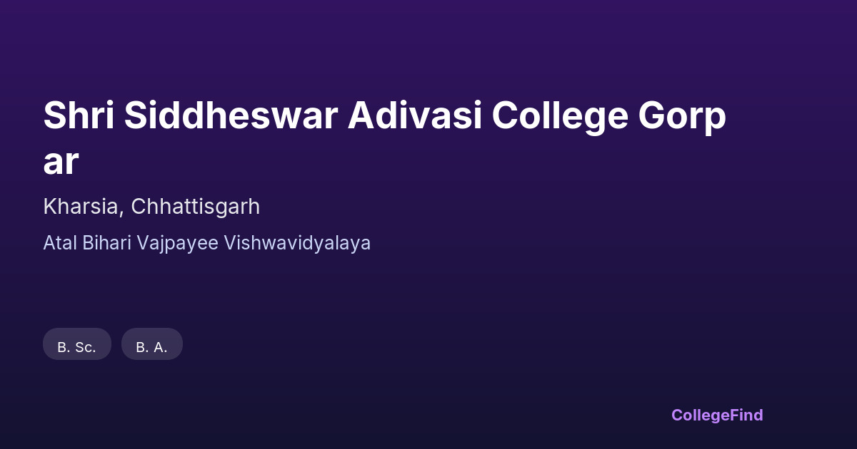 shri siddheswar adivasi college gorpar