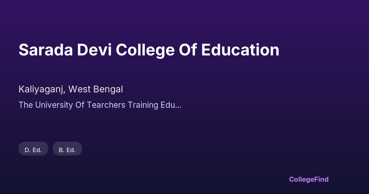 sarada devi college of education
