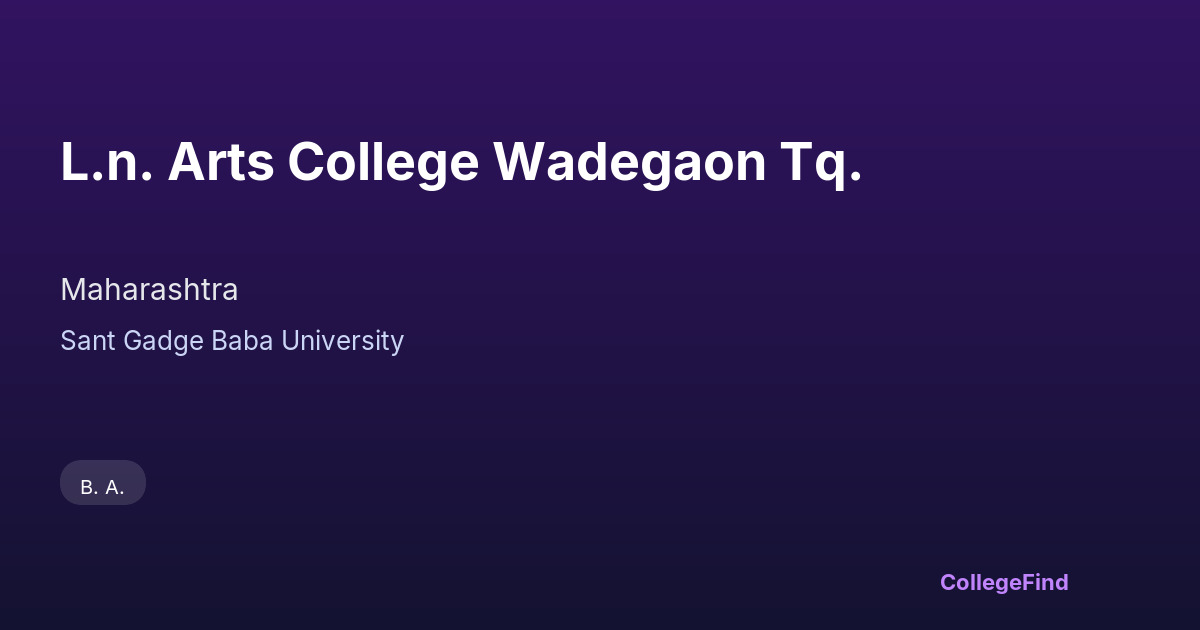 l.n. arts college wadegaon tq.