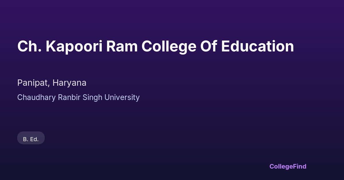 ch. kapoori ram college of education