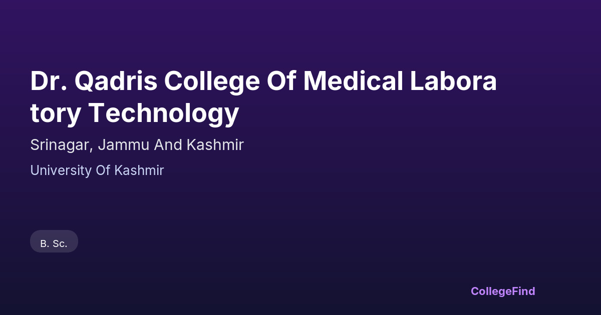 dr. qadris college of medical laboratory technology