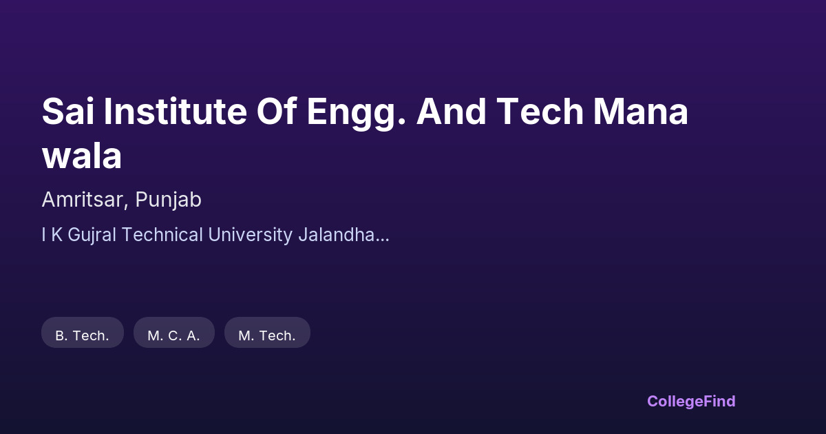 sai institute of engg. and tech manawala