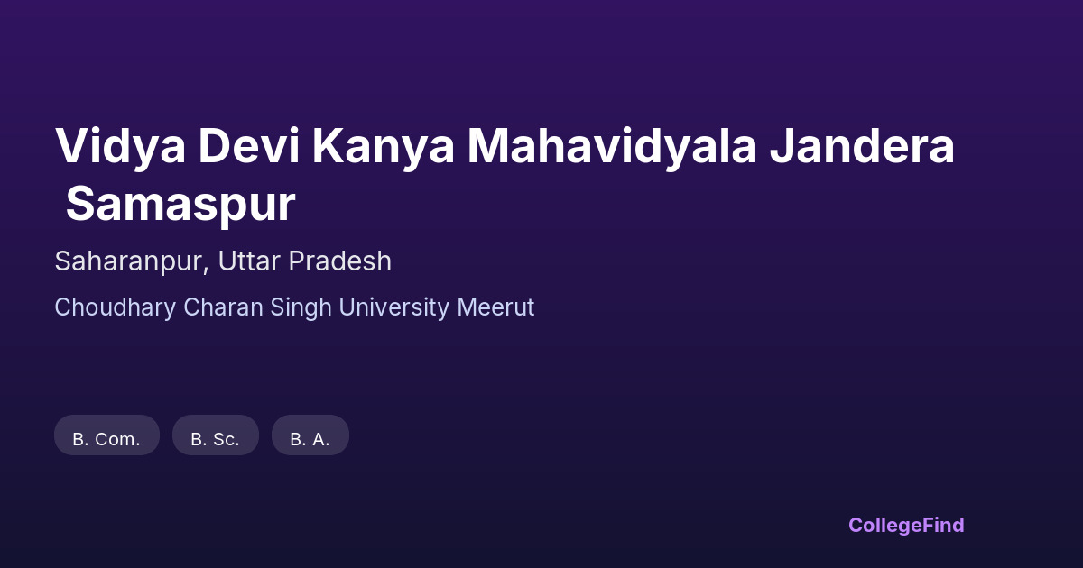 vidya devi kanya mahavidyala jandera samaspur