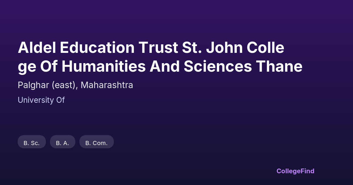 aldel education trust st. john college of humanities and sciences thane