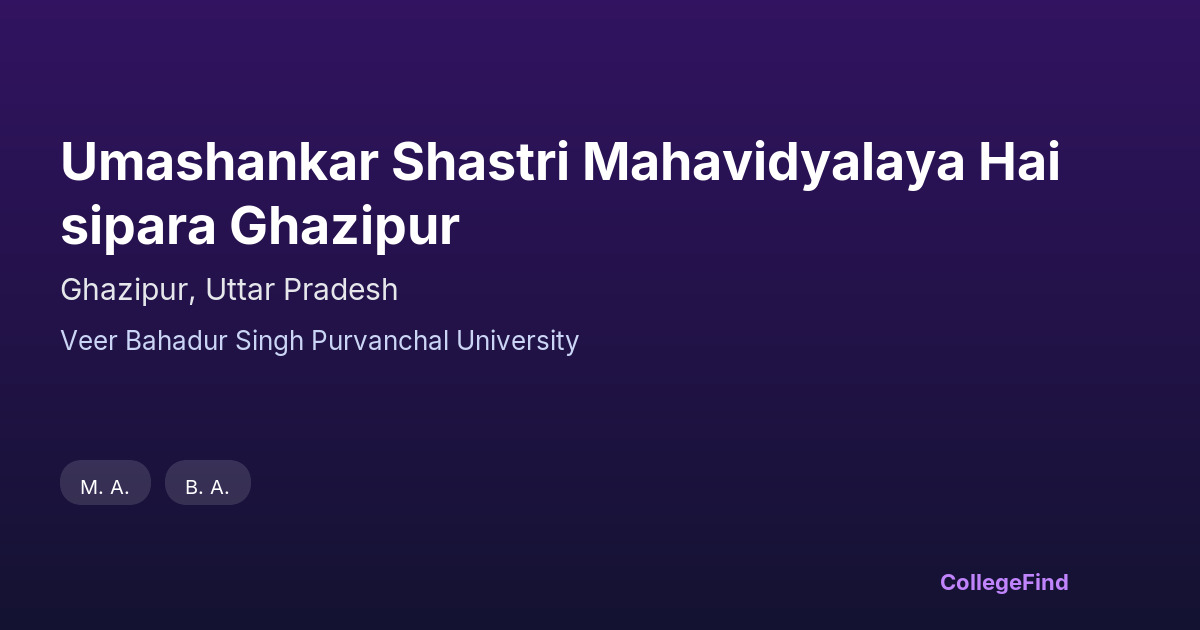 umashankar shastri mahavidyalaya haisipara ghazipur