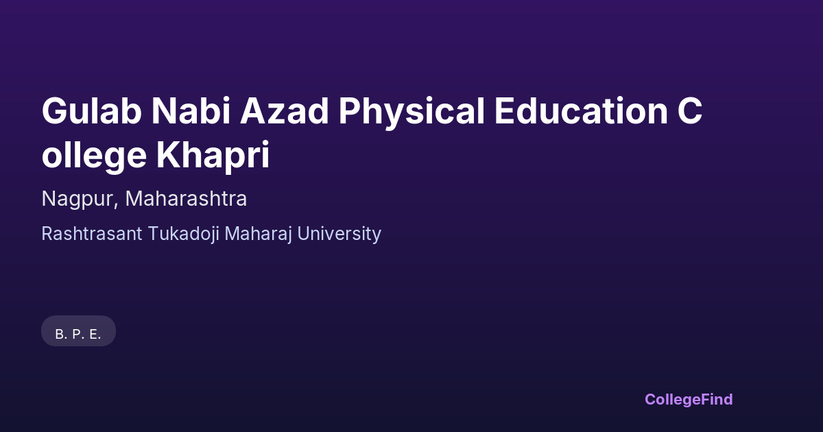 gulab nabi azad physical education college khapri