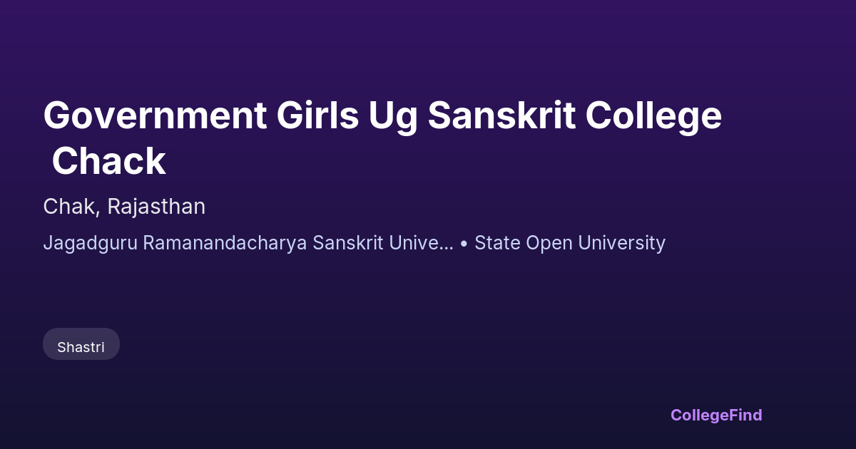 government girls ug sanskrit college chack