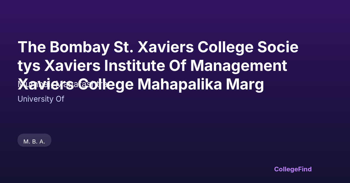 the bombay st. xaviers college societys xaviers institute of management xaviers college mahapalika marg