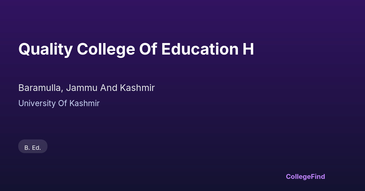 quality college of education h