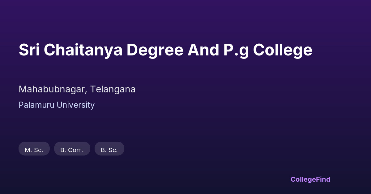 sri chaitanya degree and p.g college