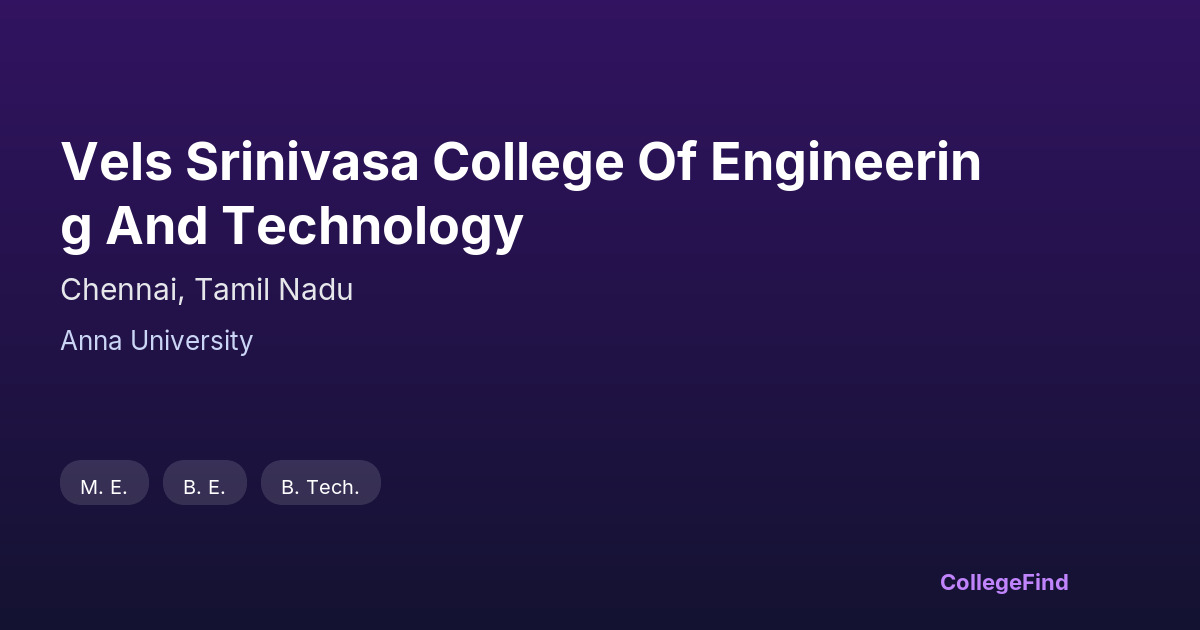 vels srinivasa college of engineering and technology