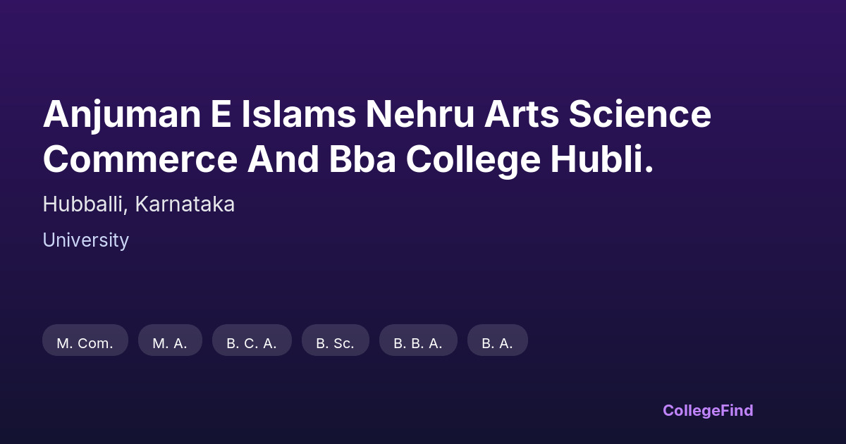 anjuman e islams nehru arts science commerce and bba college hubli.