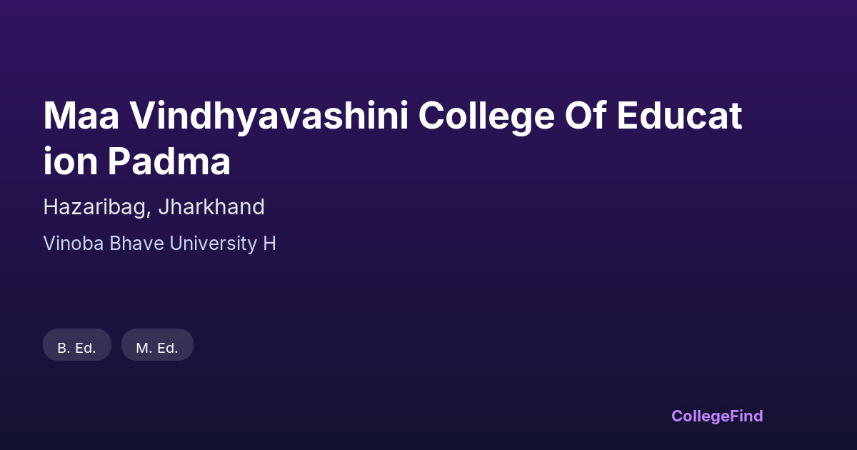 maa vindhyavashini college of education padma