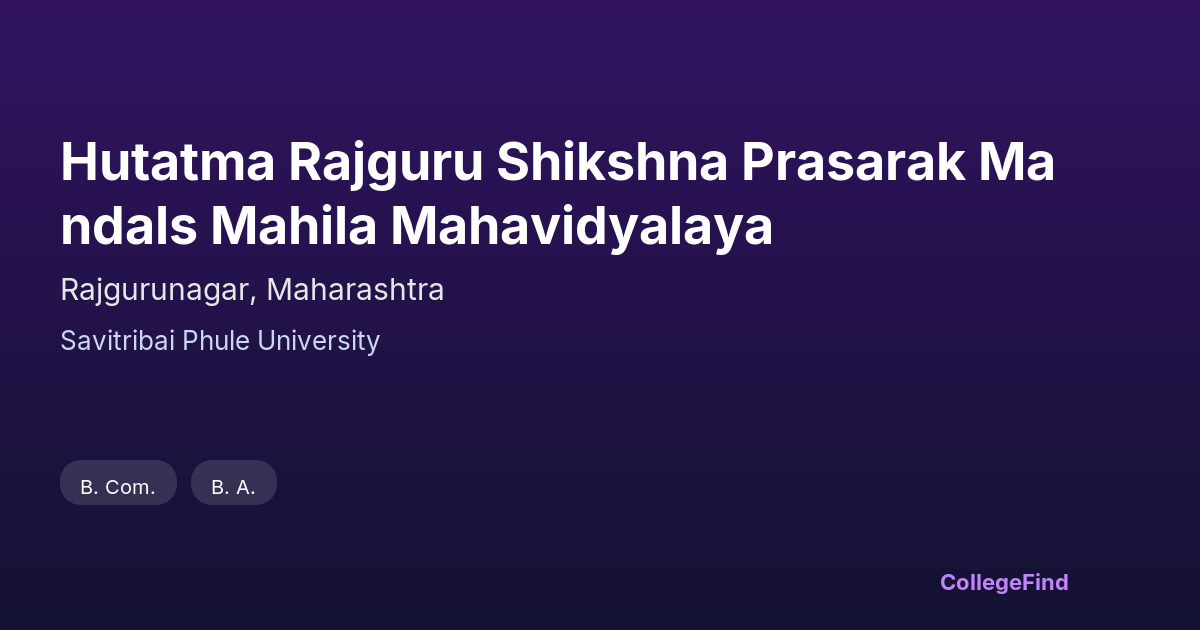 hutatma rajguru shikshna prasarak mandals mahila mahavidyalaya