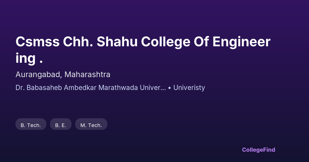 csmss chh. shahu college of engineering .