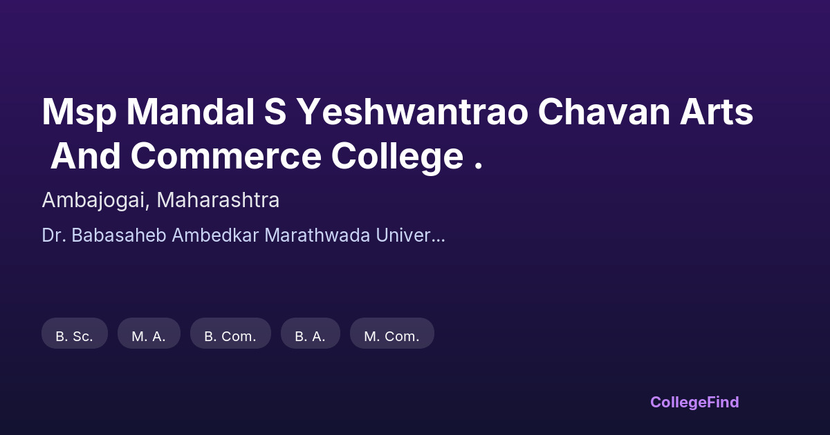 msp mandal s yeshwantrao chavan arts and commerce college .