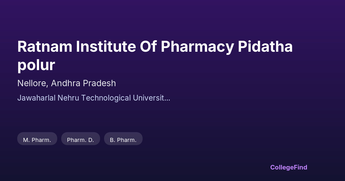 ratnam institute of pharmacy pidathapolur
