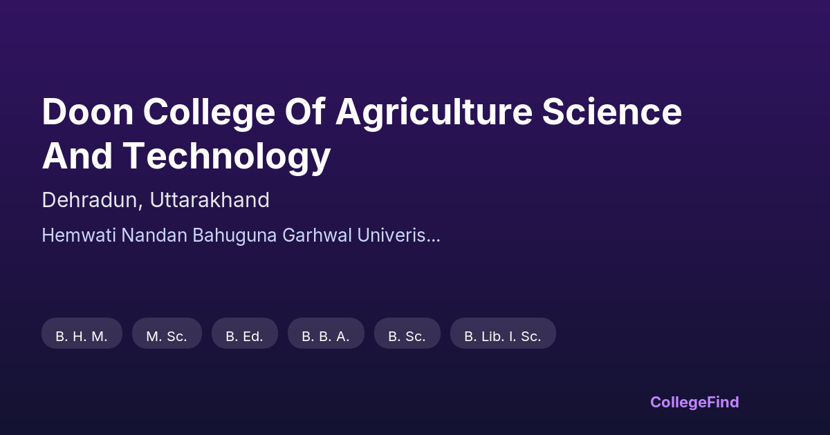 doon college of agriculture science and technology