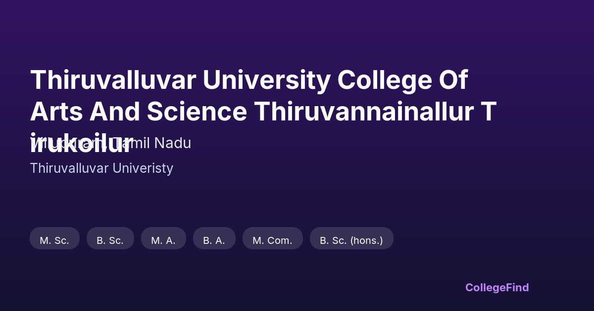 thiruvalluvar university college of arts and science thiruvannainallur tirukoilur